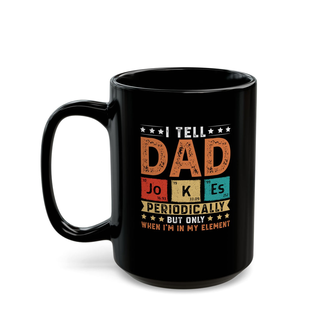 Dad Jokes - Black Mug (11oz, 15oz)