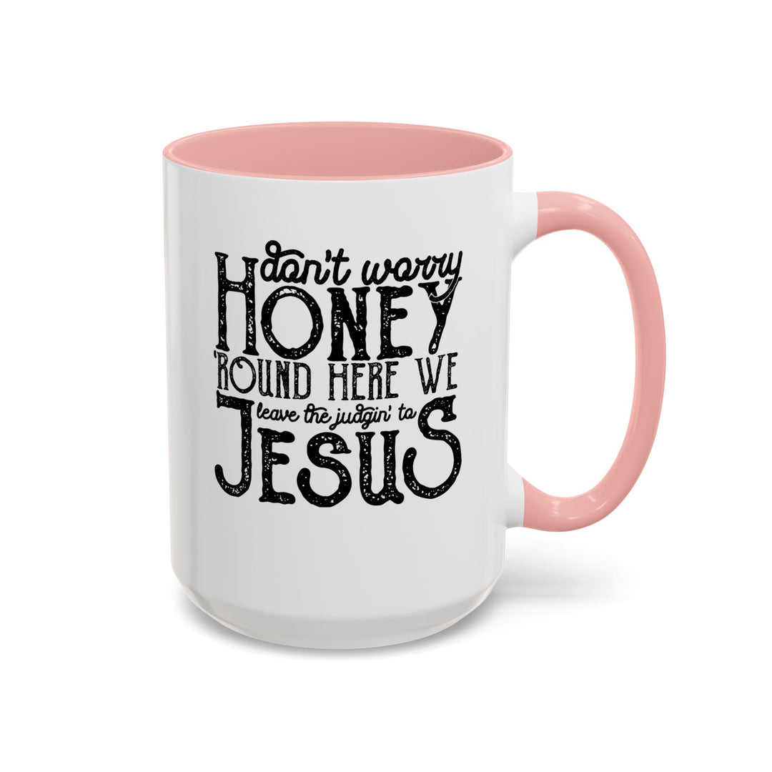 Judgin To Jesus - Accent Coffee Mug (11, 15oz)