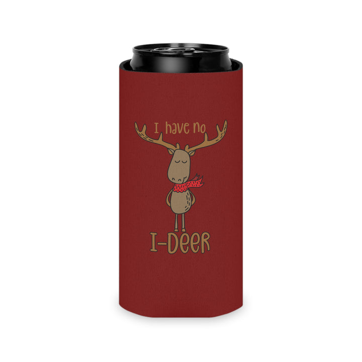 I Have No I-Deer - Can Cooler
