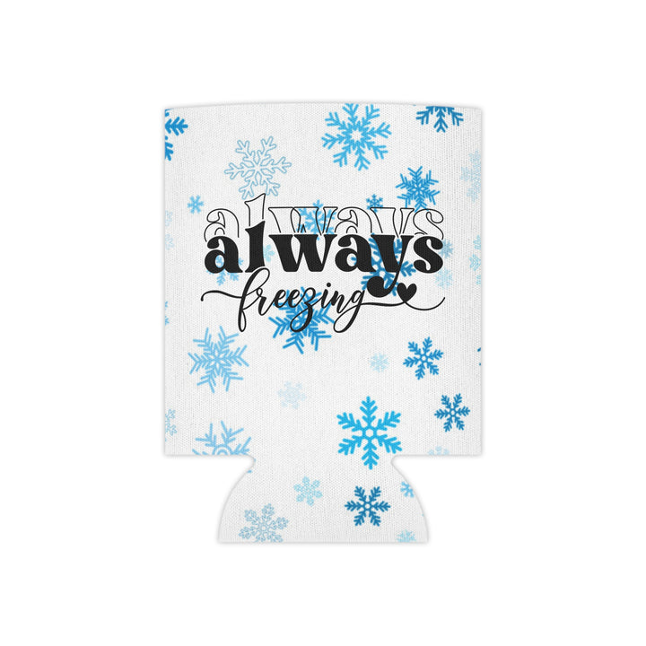 Always Freezing - Can Cooler