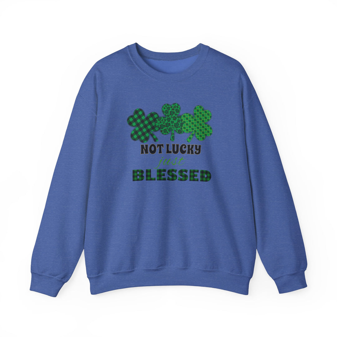 Not Lucky Just Blessed - Unisex Heavy Blend™ Crewneck Sweatshirt