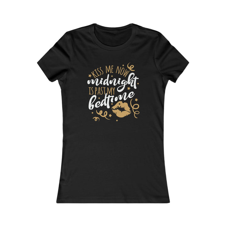 Kiss Me Now - Women's Favorite Tee