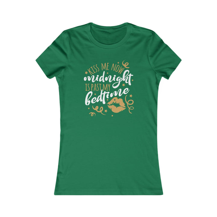 Kiss Me Now - Women's Favorite Tee
