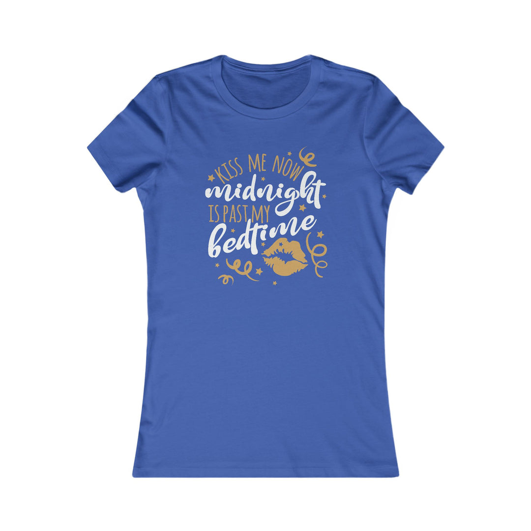 Kiss Me Now - Women's Favorite Tee