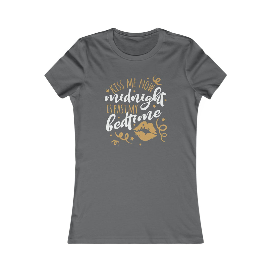 Kiss Me Now - Women's Favorite Tee
