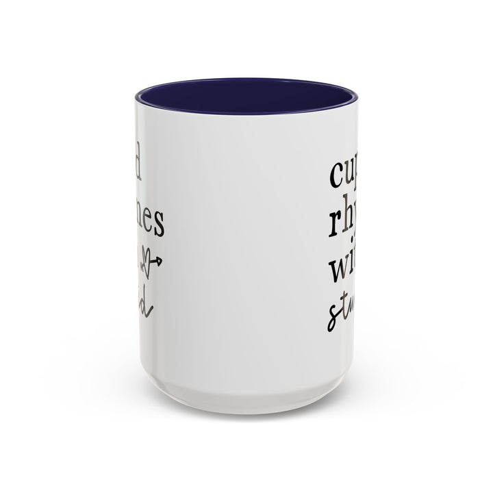 Cupid Rhymes With Stupid - Accent Coffee Mug (11, 15oz)