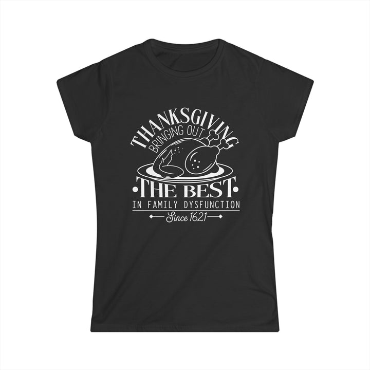 Family Dysfunction - Women's Softstyle Tee