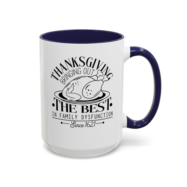 Family Dysfunction - Accent Coffee Mug (11, 15oz)
