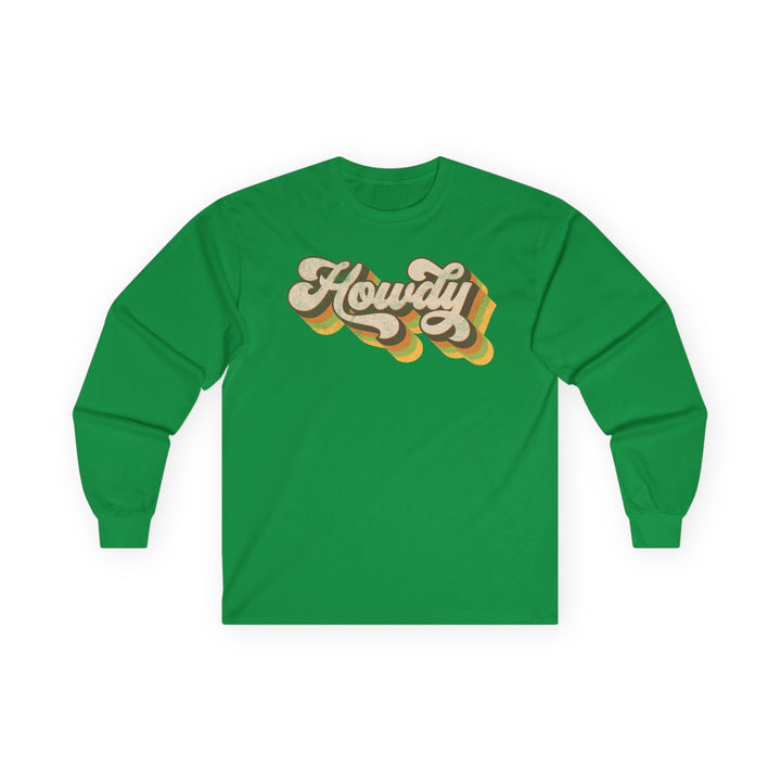 Howdy - Unisex Ultra Cotton Long Sleeve Tee