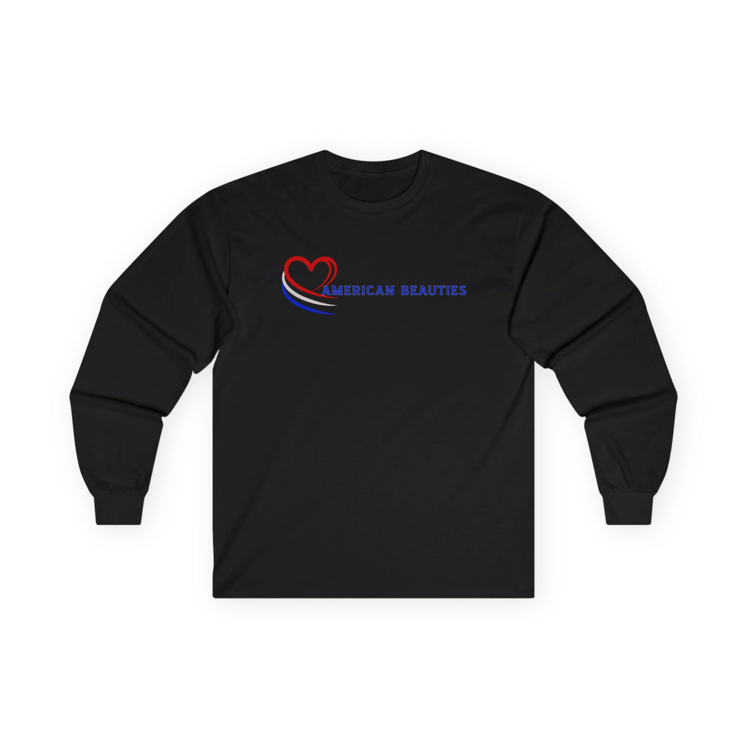 American Beauties - Unisex Ultra Cotton Long Sleeve Tee