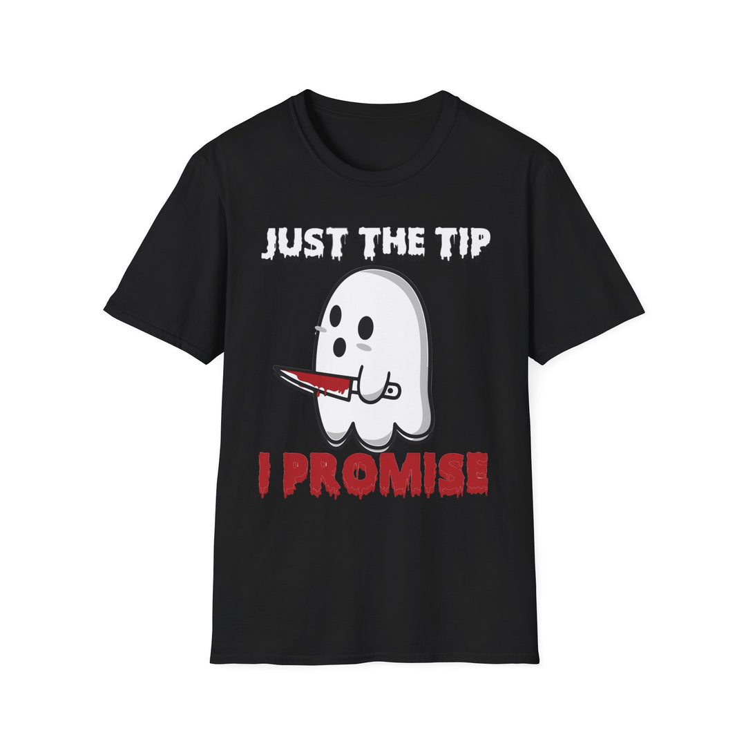 Just The Tip I Promise - Unisex Softstyle T-Shirt