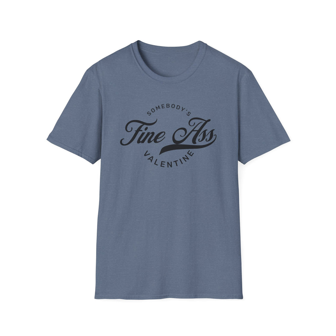 Somebody's Valentine - Unisex Softstyle T-Shirt