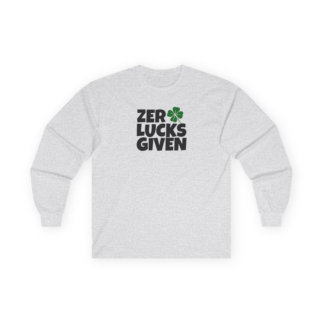 Zero Lucks Given - Unisex Ultra Cotton Long Sleeve Tee