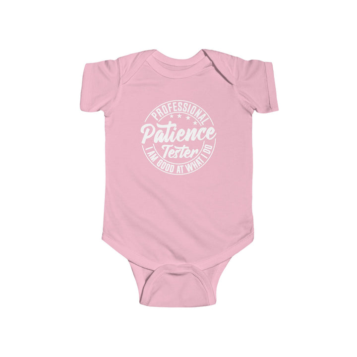 Professional Patience Tester - Infant Fine Jersey Bodysuit