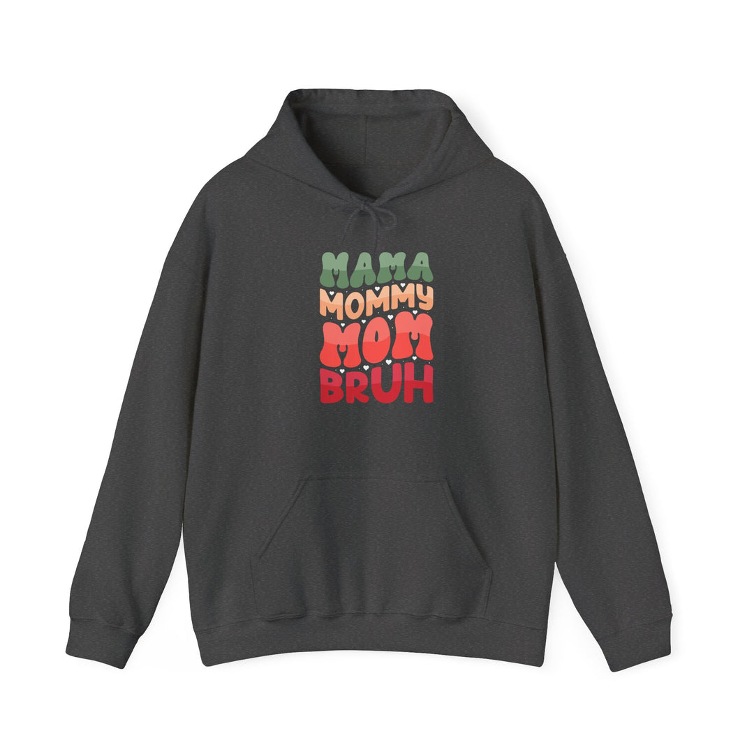 Mama Bruh  - Unisex Hoodie
