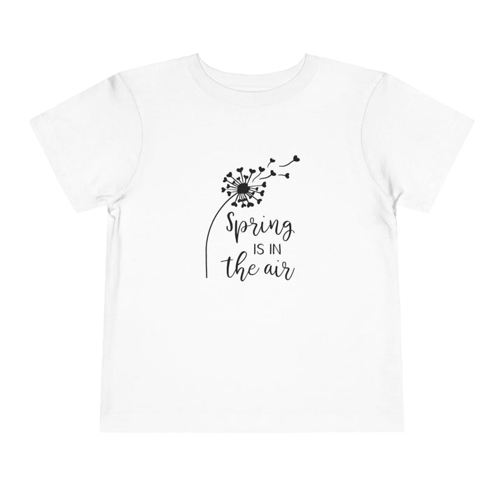 Spring Is In The Air - Toddler Short Sleeve Tee