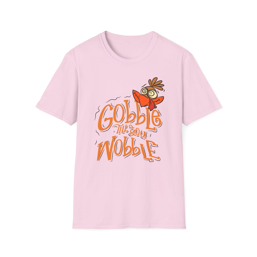 Gobble Till You Wobble - Unisex Softstyle T-Shirt