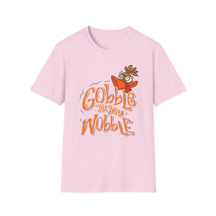Gobble Till You Wobble - Unisex Softstyle T-Shirt