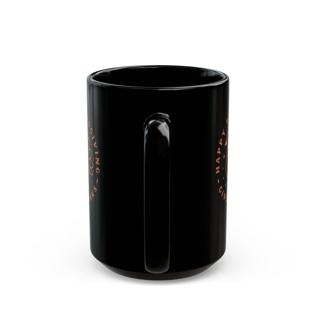 Happy Thanksgiving-Give Thanks - Black Mug (11oz, 15oz)