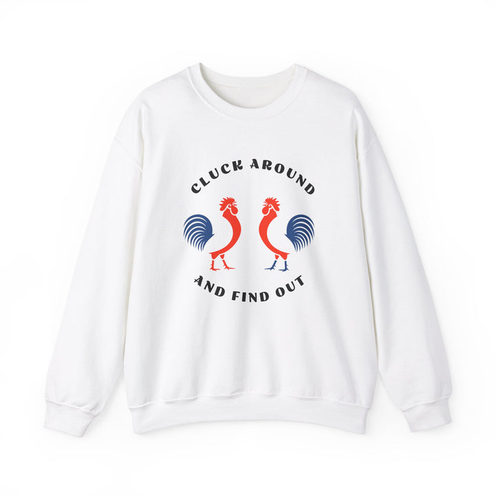 Cluck Around - Unisex Heavy Blend™ Crewneck Sweatshirt