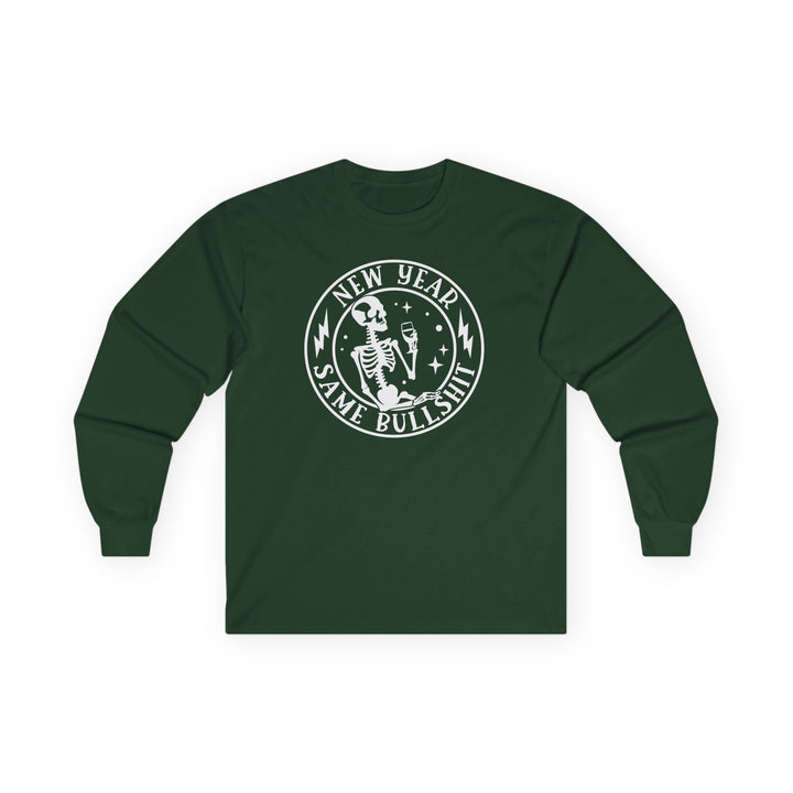 New Year Same Bullsh*t - Unisex Ultra Cotton Long Sleeve Tee
