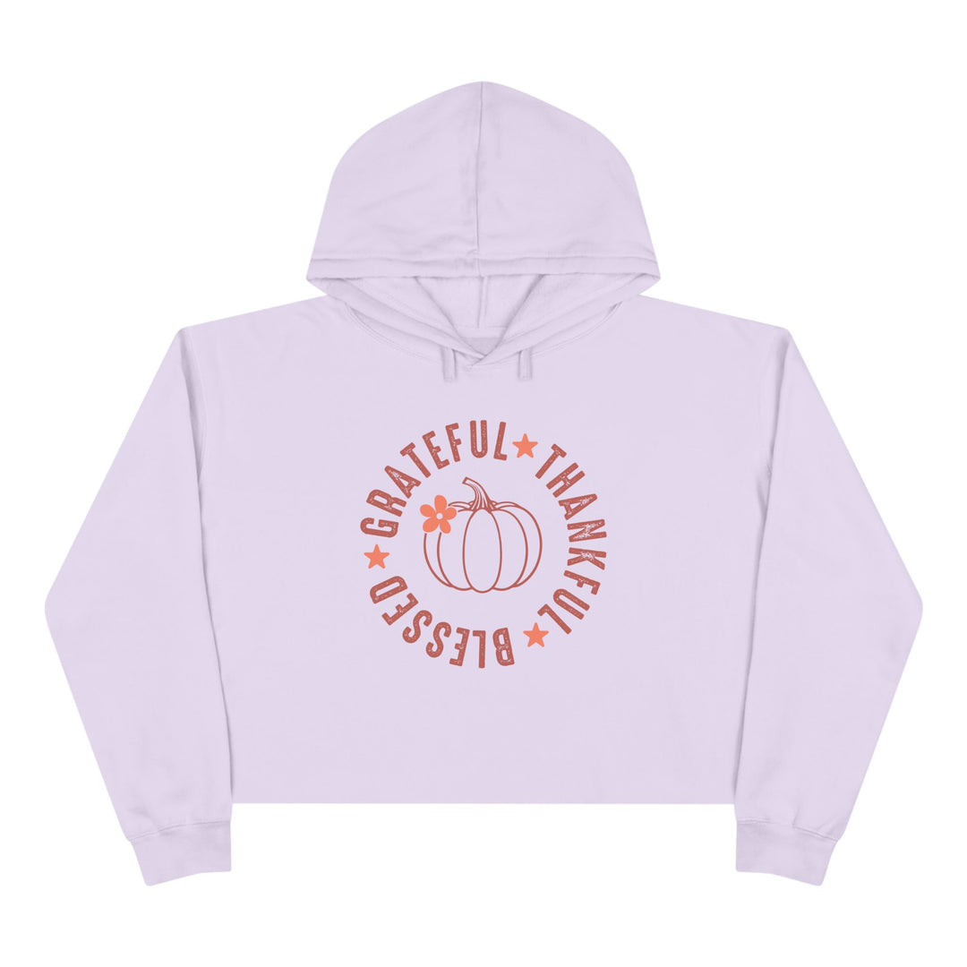 Grateful Thankful Blesses - Crop Hoodie