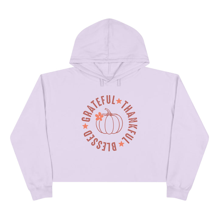 Grateful Thankful Blesses - Crop Hoodie