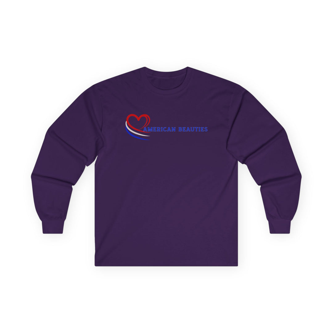 American Beauties - Unisex Ultra Cotton Long Sleeve Tee