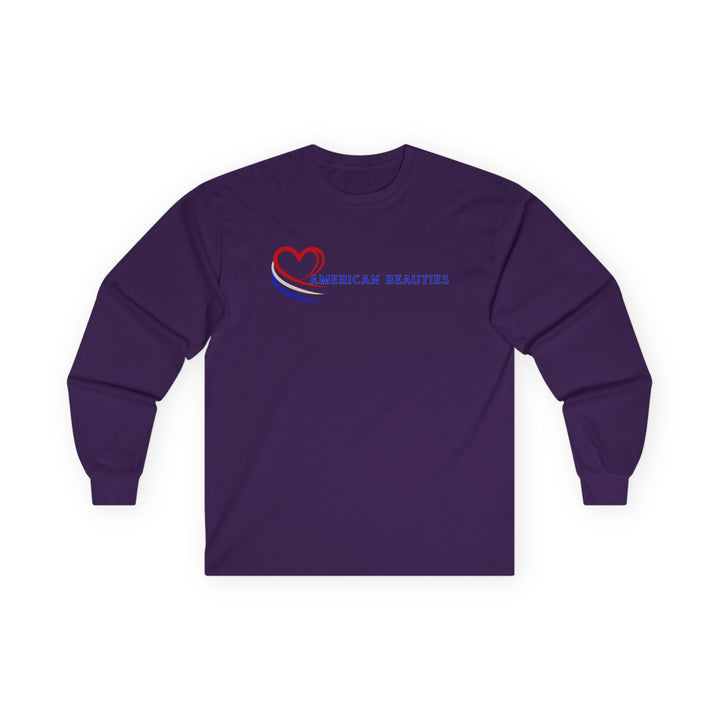 American Beauties - Unisex Ultra Cotton Long Sleeve Tee