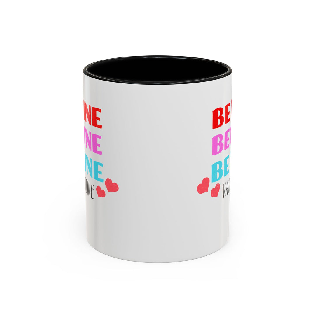 Be Mine Valentine - Accent Coffee Mug (11, 15oz)