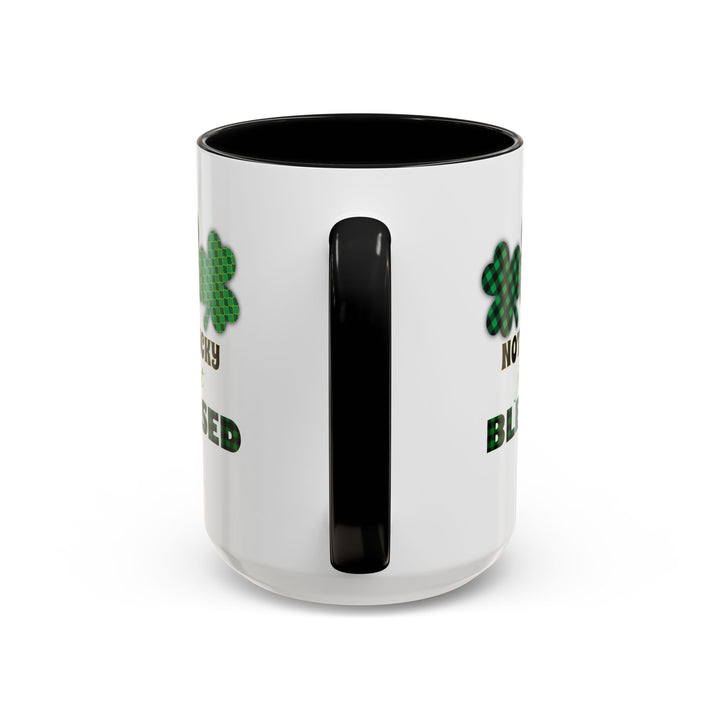 Not Lucky Just Blessed - Accent Coffee Mug (11, 15oz)