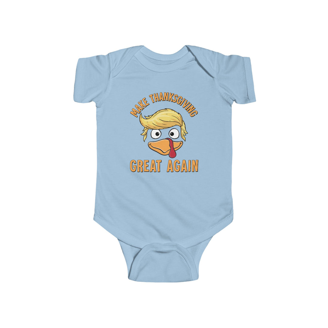Make Thanksgiving Great Again - Infant Fine Jersey Bodysuit