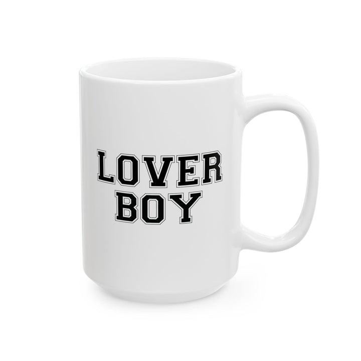 Lover Boy - Ceramic Mug, (11oz, 15oz)
