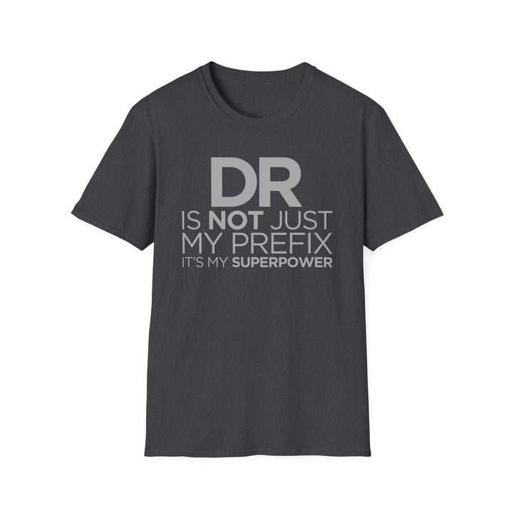 Dr. - Unisex Softstyle T-Shirt