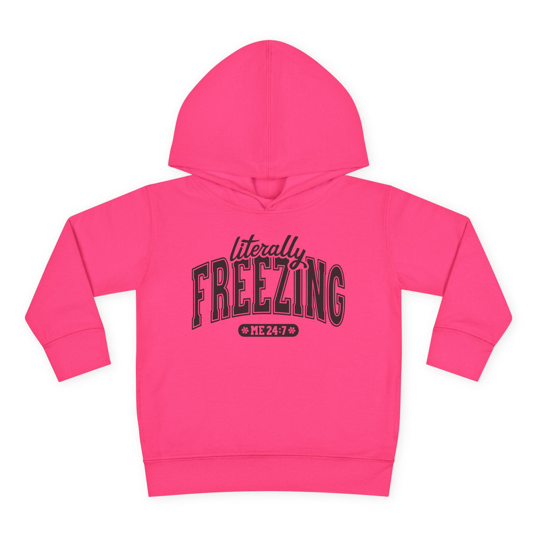 Literally Freezing - Toddler Pullover Fleece Hoodie