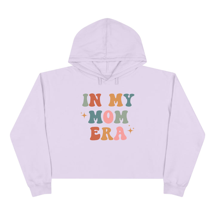 In My Mom Era - Crop Hoodie