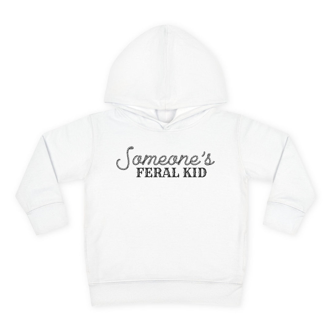 Someone's Feral Kid - Toddler Pullover Fleece Hoodie