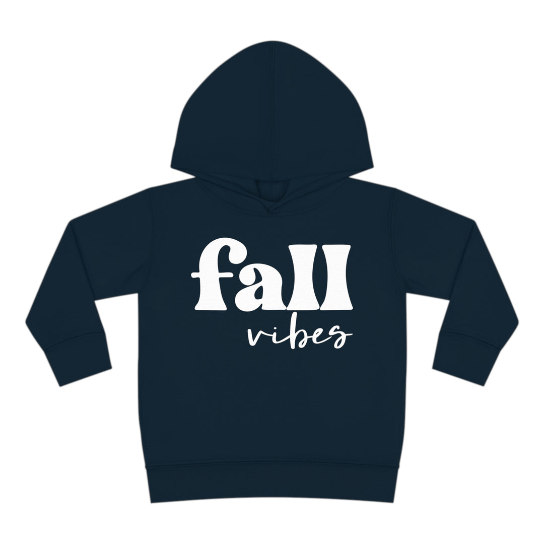 Fall Vibes - Toddler Pullover Fleece Hoodie