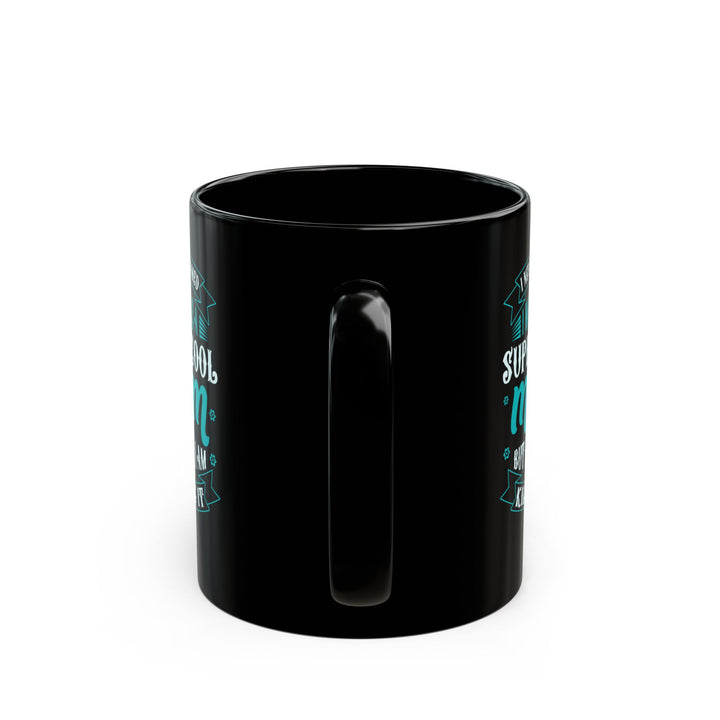 Super Cool Mug - Black Mug (11oz, 15oz)