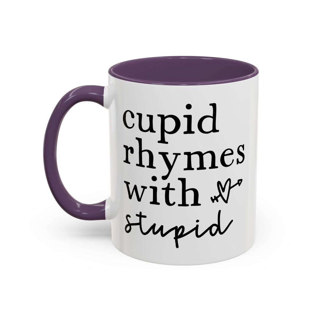 Cupid Rhymes With Stupid - Accent Coffee Mug (11, 15oz)