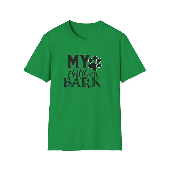 My Children Bark - Unisex Softstyle T-Shirt