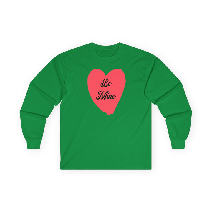 Be Mine - Unisex Ultra Cotton Long Sleeve Tee