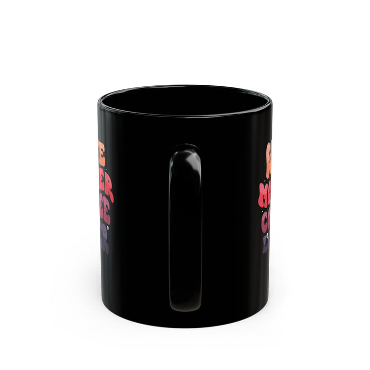 Wife-Mother - Black Mug (11oz, 15oz)