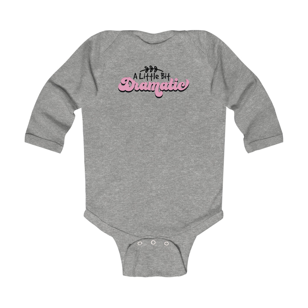 Little Bit Dramatic - Infant Long Sleeve Bodysuit