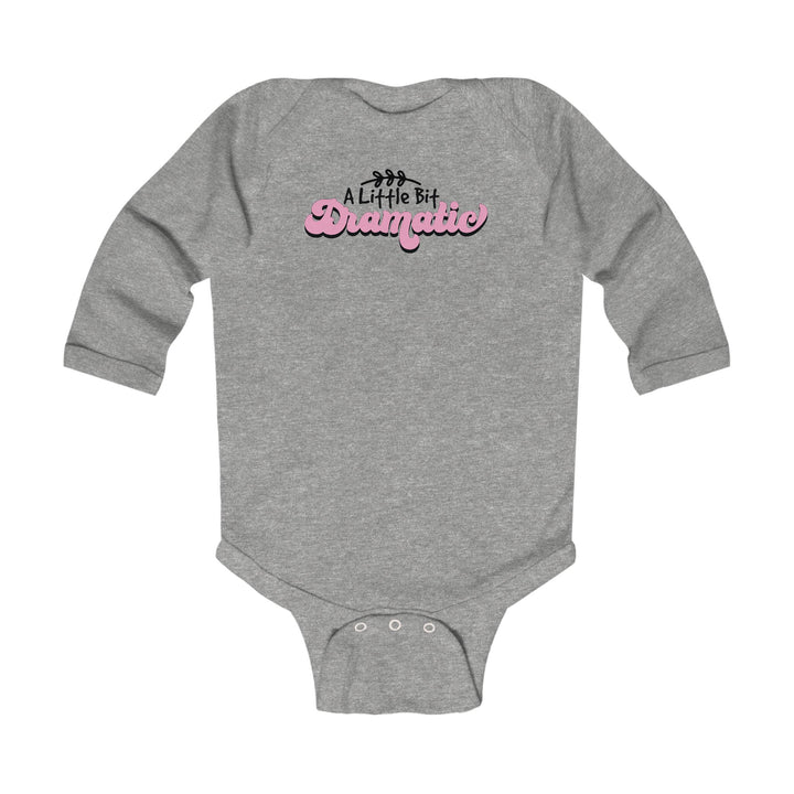Little Bit Dramatic - Infant Long Sleeve Bodysuit