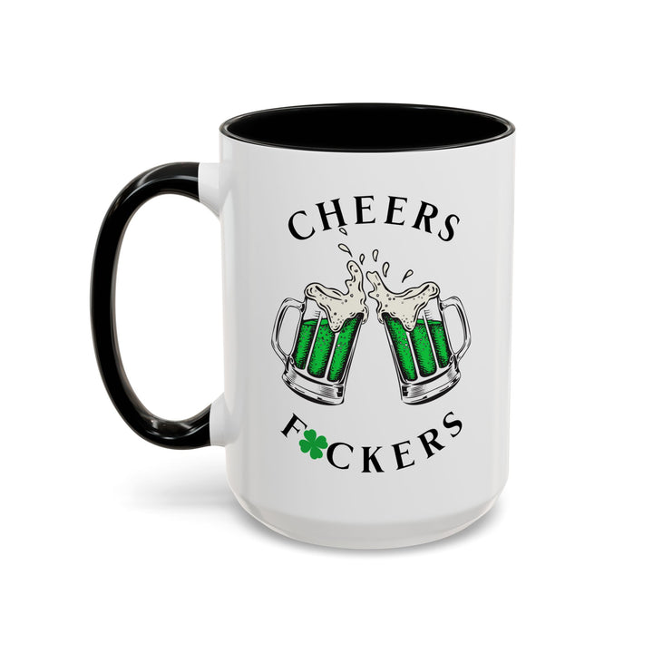 Cheers F*ckers - Accent Coffee Mug (11, 15oz)