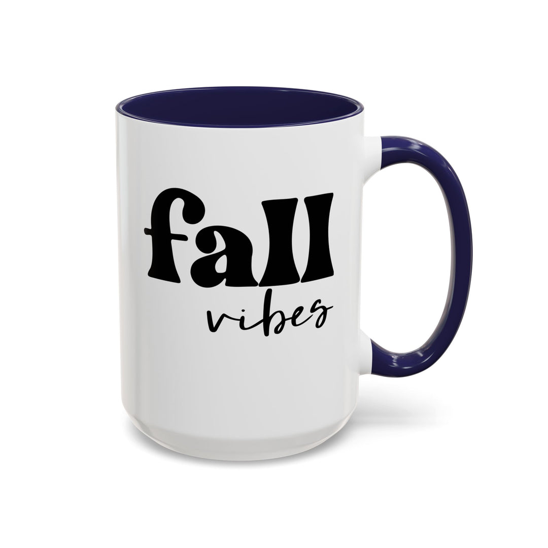 Fall Vibes - Accent Coffee Mug (11, 15oz)