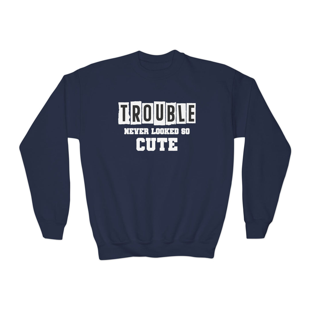 Trouble Never Looked So Cute - Youth Crewneck Sweatshirt