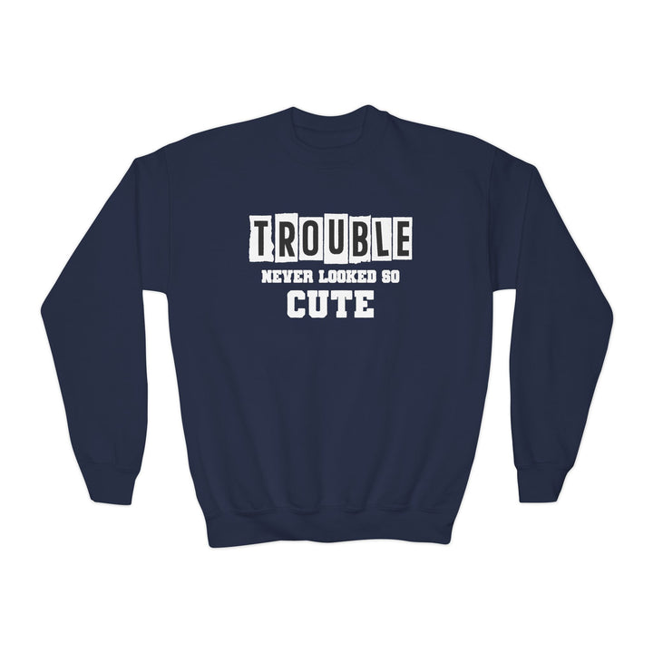 Trouble Never Looked So Cute - Youth Crewneck Sweatshirt