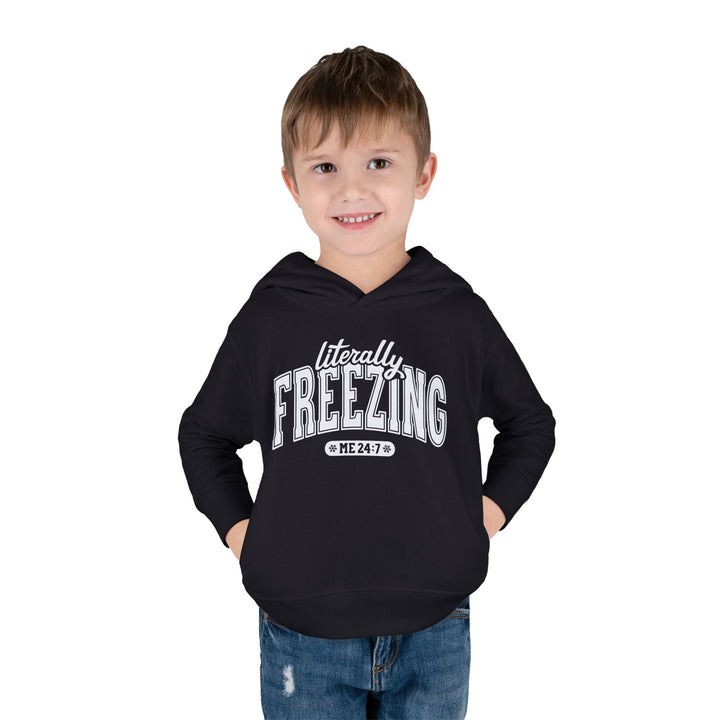 Literally Freezing - Toddler Pullover Fleece Hoodie